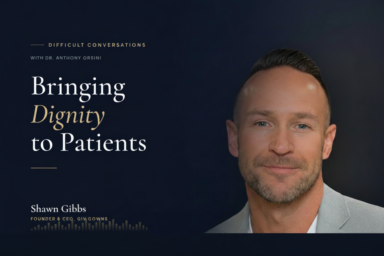 Bringing Dignity to Patients — GIV Gowns and Shawn Gibbs on The Orsini Way Podcast
